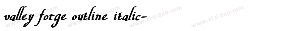 valley forge outline italic字体转换